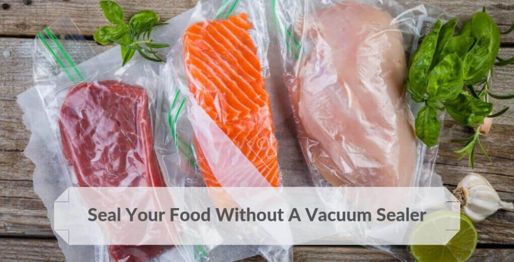 Easy Hack To Seal Your Foods Without A Vacuum Sealer